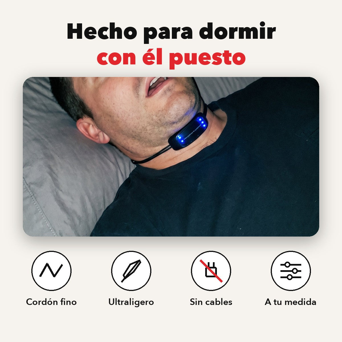Hecho para dormir con él puesto